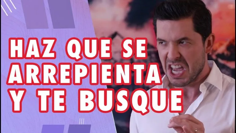 Como hacer que un hombre se arrepienta de haberte dejado?