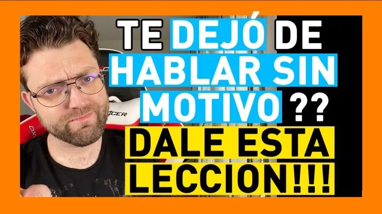 Porque un hombre le deja de hablar a una mujer?