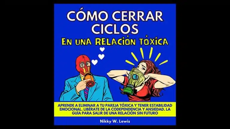 ¿Cómo cerrar ciclos en una relación tóxica?