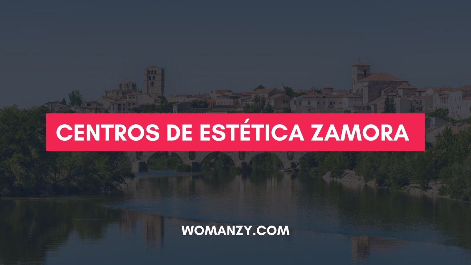 Centros de Estética en Zamora, España